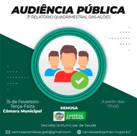 CONVITE: Audiência pública de apresentação do 3º Relatório Quadrimestral das ações da Saúde (15/02/2022)