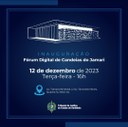 CONVITE- INAUGURAÇÃO DO FÓRUM DIGITAL DE CANDEIAS DO JAMARI