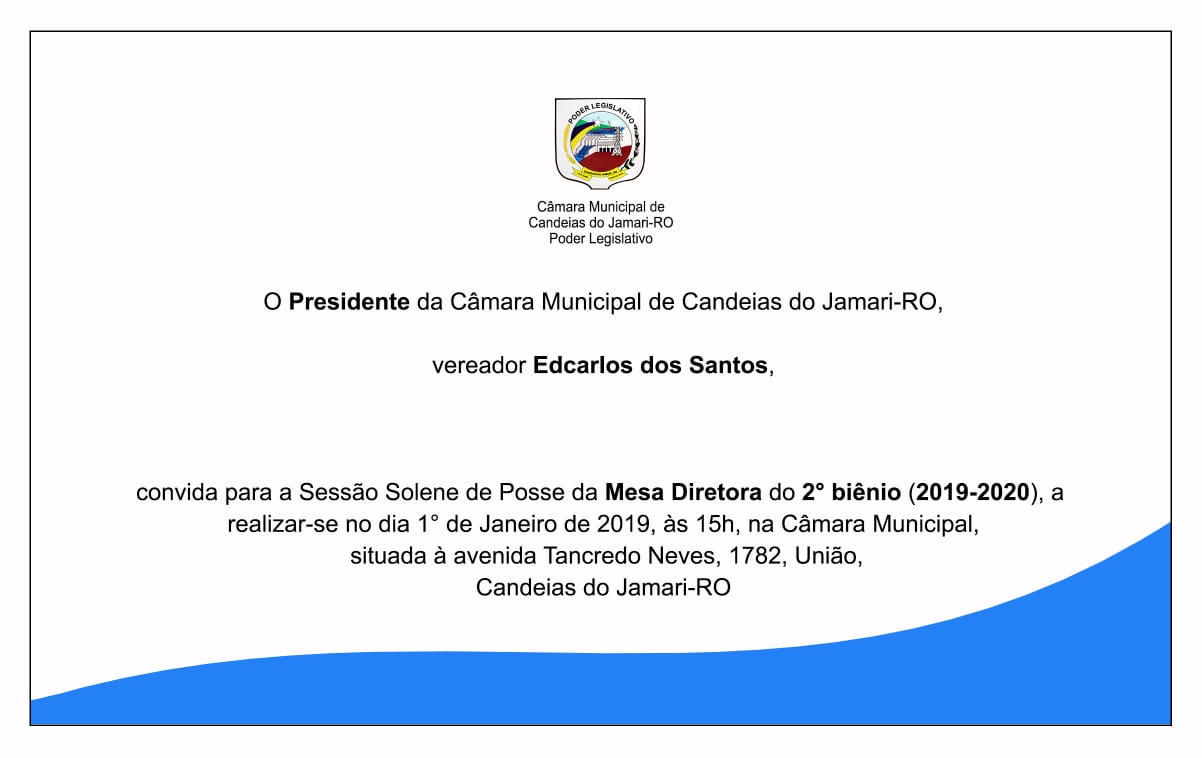 CONVITE PARA A POSSE DA MESA DIRETORA DA CÂMARA DE CANDEIAS DO JAMARI