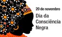 Dia Nacional da Consciência Negra 