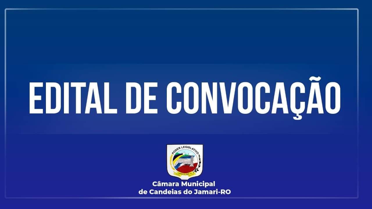 EDITAL DE CONVOCAÇÃO- SESSÃO EXTRAORDINÁRIA 